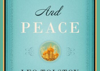 War and Peace by Leo Tolstoy