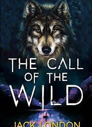 The Call of the Wild by Jack London