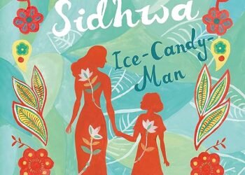 The Bapsi Sidhwa presents in Ice-Candy Man