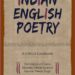 Trace the origin of Indian English Poetry