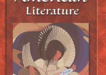 Native American Literature Characteristics, Authors and Their Works