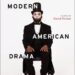 Modern American Drama Movements, Styles and Impact on Society