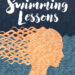 Discuss the narrative technique Swimming Lessons