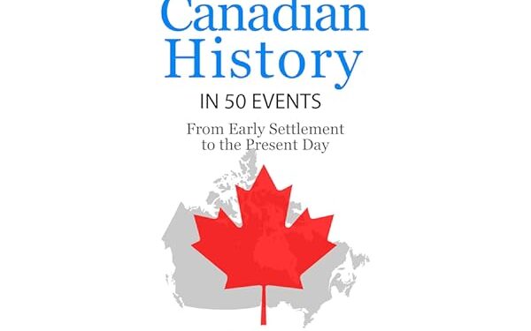 What are the different stages of Canadian history from the First Settlers to the present age