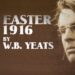 Easter Yeats Summary by William Butler Yeats