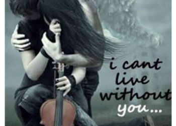 I cannot live without you poem summary line by line