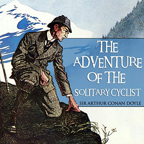 The adventure of the solitary cyclist Short Summary