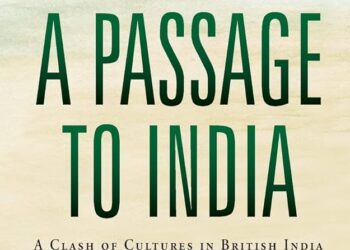 A Passage to India: Meaning, Summary & Themes