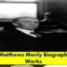 John Matthews Manly Biography and Works