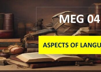 MEG 04 ASPECTS OF LANGUAGE Solved Assignment 2023-24