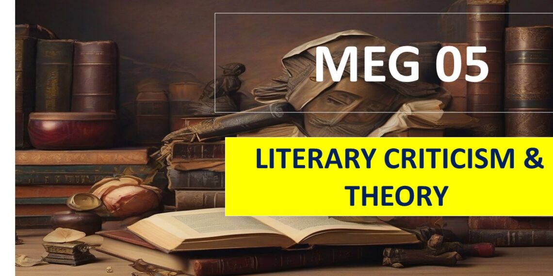 MEG 05 LITERARY CRITICISM & THEORY Solved 2023-24
