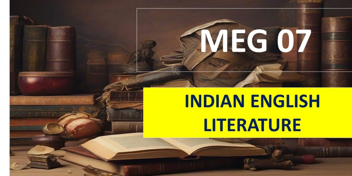 MEG 07 INDIAN ENGLISH LITERATURE Solved Assignment 2023-24