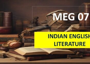 MEG 07 INDIAN ENGLISH LITERATURE Solved Assignment 2023-24