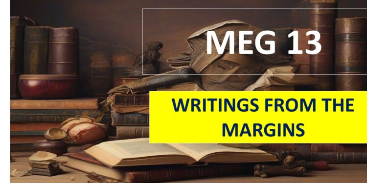 MEG 13 WRITINGS FROM THE MARGINS Solved 2023-24
