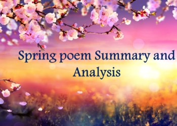 Spring poem Summary and Analysis