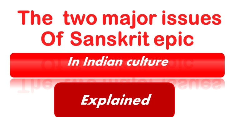 What is the role of two major Sanskrit epics in the construction of Indian culture