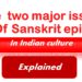 What is the role of two major Sanskrit epics in the construction of Indian culture