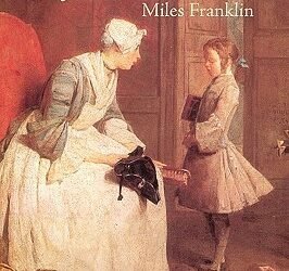 My Brilliant Career  by Miles Franklin Summary