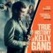 What is the theme of True History of the Kelly Gang Peter Carey