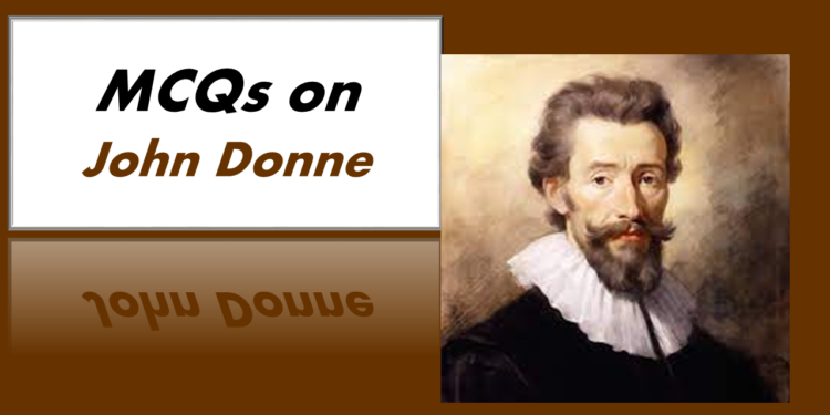 MCQs on John Donne