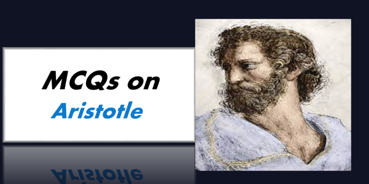 MCQs on Aristotle