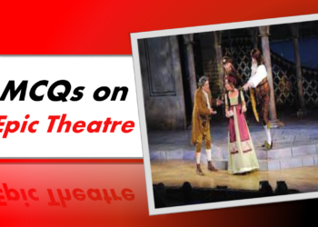 MCQs on Epic Theatre