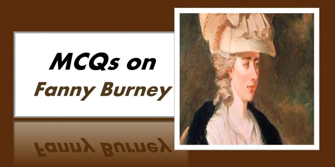 MCQs on Fanny Burney