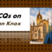 MCQs on John Knox