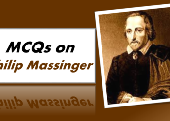 MCQs on Philip Massinger