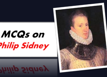 MCQs on Philip Sidney