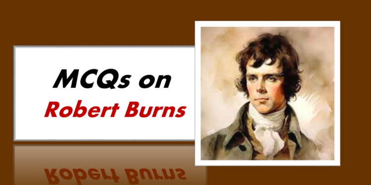 MCQs on Robert Burns