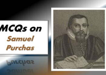 MCQs on Samuel Purchas
