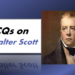 MCQs on Sir Walter Scott