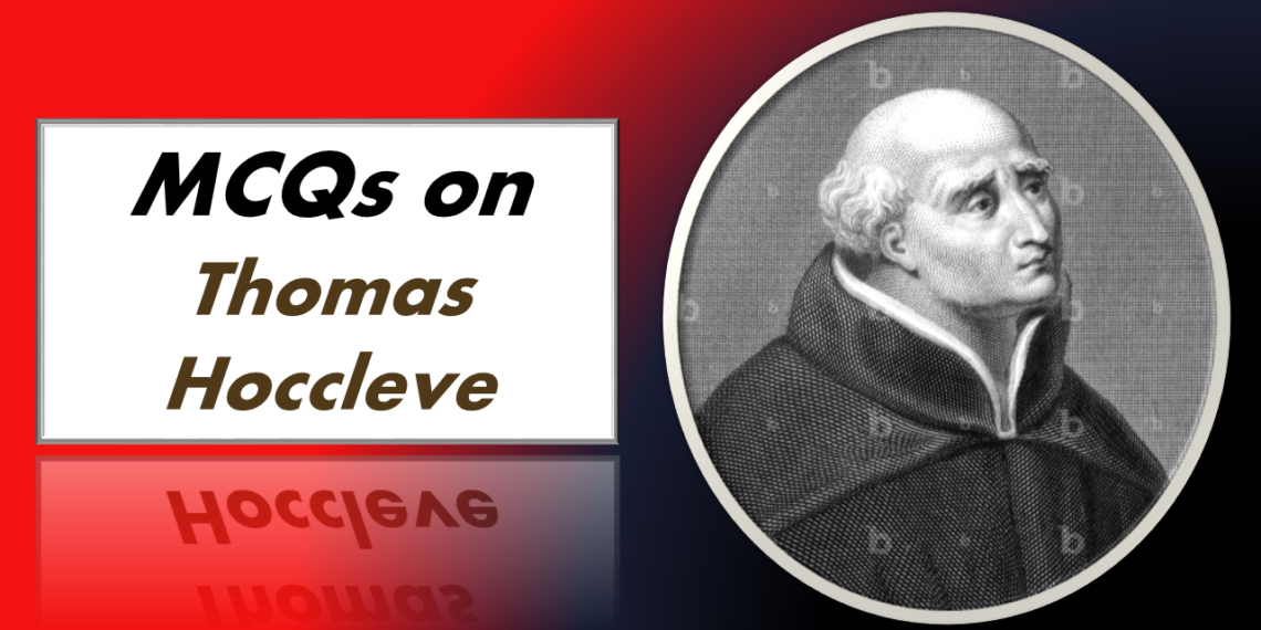 MCQs on Thomas Hoccleve