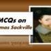 MCQs on Thomas Sackville