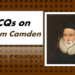 MCQs on William Camden