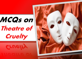 MCQs on the Theatre of Cruelty