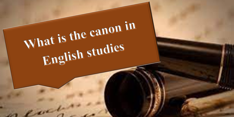 What is the canon in English studies