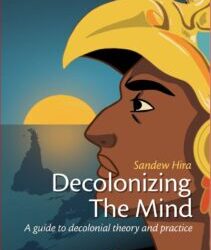 What is the concept of decolonizing the mind