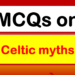 MCQs on Celtic myths