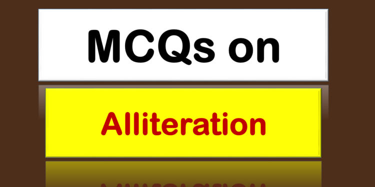 MCQs on Alliteration