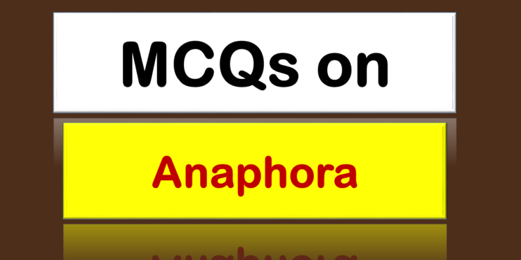 MCQs on Anaphora