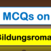 MCQs on Bildungsroman