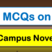 MCQs on Campus Novel