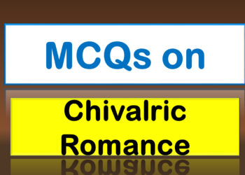 MCQs on Chivalric Romance