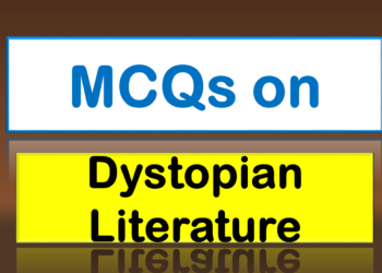 MCQs on Dystopian Literature