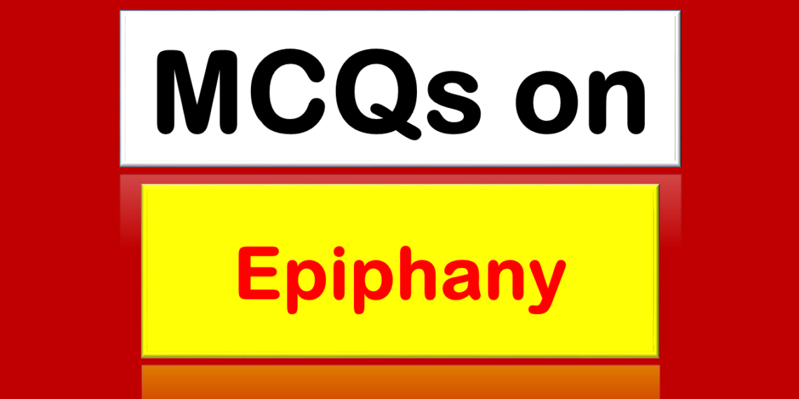 MCQs on Epiphany