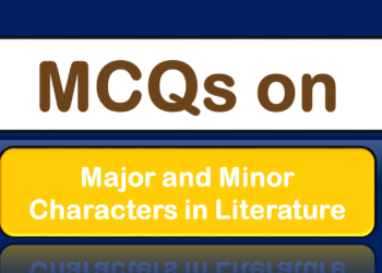 MCQs on Major and Minor Characters in Literature