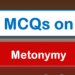 MCQs on Metonymy 