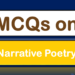 MCQs on Narrative Poetry